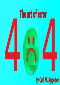 Abbildung von: The Art of Error 404 - epubli