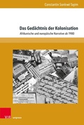 Cover: Das Ged&auml;chtnis der Kolonisation - V&R unipress