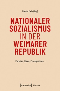 Abbildung von: Nationaler Sozialismus in der Weimarer Republik - transcript