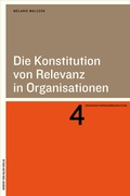 Cover: Die Konstitution von Relevanz in Organisationen - Herbert von Halem Verlag