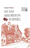 Cover: Als das Akkordeon schwieg - B&uuml;cken & Sulzer