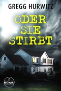 Cover: Oder sie stirbt - Ronin-H&ouml;rverlag, ein Imprint von Omondi GmbH