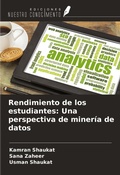 Cover: Rendimiento de los estudiantes: Una perspectiva de miner&iacute;a de datos - Ediciones Nuestro Conocimiento