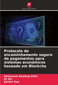 Cover: Protocolo de encaminhamento seguro de pagamentos para sistemas economicos baseado em Blockcha - Edicoes Nosso Conhecimento