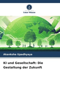Enlarge image Cover: KI und Gesellschaft - Verlag Unser Wissen