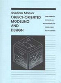 Enlarge image Cover: Object Oriented Modelling and Design: Solutions Manual - Prentice Hall