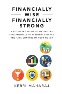 Abbildung von: Financially Wise Financially Strong - Kerri Maharaj