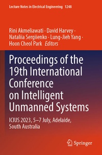 Enlarge image Cover: Proceedings of the 19th International Conference on Intelligent Unmanned Systems - Springer
