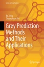 Cover: Grey Prediction Methods and Their Applications - Springer