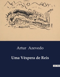 Abbildung von: Uma Vespera de Reis - Culturea