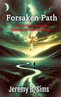Enlarge image Cover: Forsaken Path - Jeremy Sims