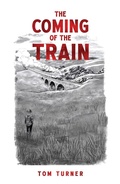 Cover: Coming of the Train - Austin Macauley Publishers