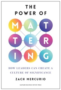 Abbildung von: The Power of Mattering - Harvard Business Review Press
