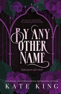 Cover: By Any Other Name - Wicked Good Romance