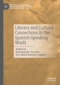 Cover: Literary and Cultural Connections in the Spanish-Speaking World - Palgrave Macmillan