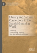 Cover: Literary and Cultural Connections in the Spanish-Speaking World - Palgrave Macmillan