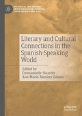 Cover: Literary and Cultural Connections in the Spanish-Speaking World - Palgrave Macmillan