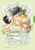 Cover: Camellia - Finde das Gl&uuml;ck 03 - Altraverse GmbH