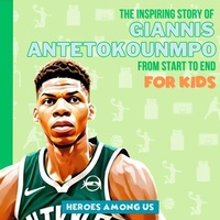 Abbildung von: Giannis Antetokounmpo - Heroes Among Us