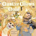 Cover: Gustav Glows with Gold - Little Pink Dog Books