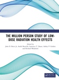 Cover: The Million Person Study of Low-Dose Radiation Health Effects - CRC Press