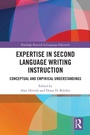 Cover: Expertise in Second Language Writing Instruction - Routledge