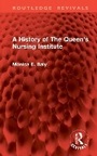 Bild: A History of The Queen's Nursing Institute - Routledge