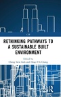 Cover: Rethinking Pathways to a Sustainable Built Environment - Routledge
