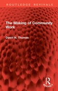 Cover: The Making of Community Work - Routledge