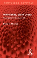 Cover: White Bolts, Black Locks - Routledge