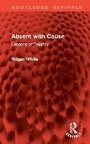 Cover: Absent with Cause - Routledge