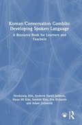 Cover: Korean Conversation Gambits: Developing Spoken Language - Routledge