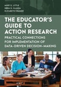 Cover: The Educator's Guide to Action Research - Rowman & Littlefield Publishers