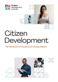 Enlarge image Cover: Citizen Development - Project Management Institute