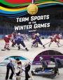 Cover: Team Sports of the Winter Games - Red Chair Press