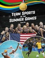 Cover: Team Sports of the Summer Games - Red Chair Press