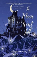 Cover: The Moon Won't Talk - Regal House Publishing