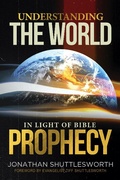 Cover: Understanding the World in Light of Bible Prophecy - Rise UP Publications