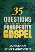 Cover: 35 Questions for Those Who Hate the Prosperity Gospel - Rise UP Publications
