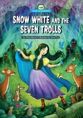 Cover: Snow White and the Seven Trolls - Red Chair Press