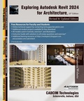 Cover: Exploring Autodesk Revit 2024 for Architecture, 20th Edition - Cadcim Technologies