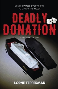 Enlarge image Cover: Deadly Donation - Rock's Mills Press