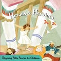 Cover: Heroes & Heroines - North Parade Publishing