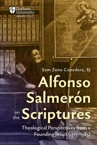 Enlarge image Cover: Alfonso Salmeron on the Scriptures - Boydell & Brewer Ltd