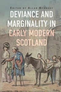Enlarge image Cover: Deviance and Marginality in Early Modern Scotland - Boydell & Brewer Ltd