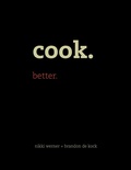 Cover: Cook. Better. - Quivertree Publications
