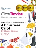 Cover: ClearRevise AQA GCSE English Literature 8702, Dickens, A Christmas Carol - PG Online Ltd