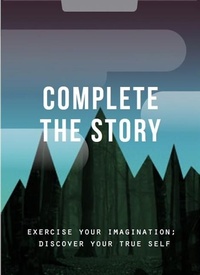 Abbildung von: Complete the Story - The School of Life Press