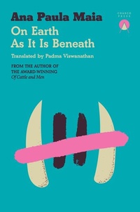 Abbildung von: On Earth As It Is Beneath - Charco Press