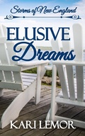 Cover: Elusive Dreams (Storms of New England, #2) - Kari Lemor